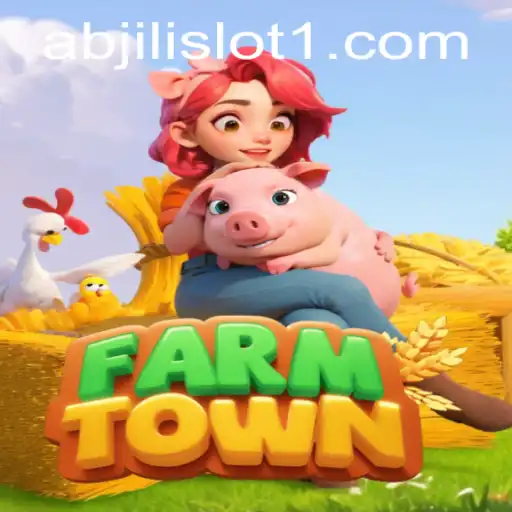 Exploring FarmTown: A Comprehensive Guide to Abjili Slot