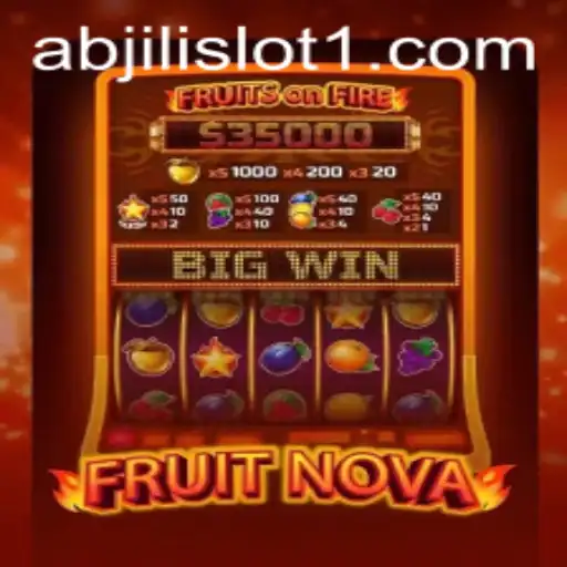 Unveiling the Excitement of FruitNova: A New Star in the Abjili Slot Universe