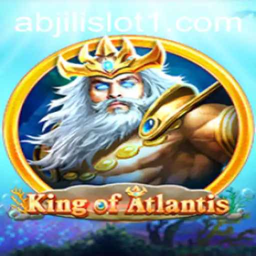 KingofAtlantis: Dive into the Mystical World with Abjili Slot